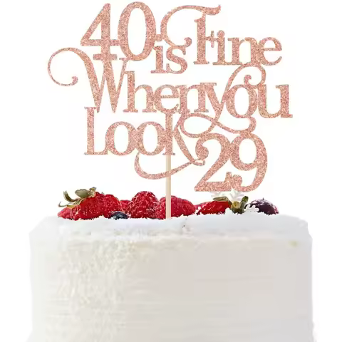 40 is Fine When You Look 29 Cake Topper - Funny 40th Birthday Cake Topper - 40 and Fabulous, Happy 4