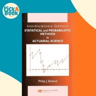Statistical and Probabilistic Methods in Actuarial Science by Philip J. Boland (US edition, hardcove