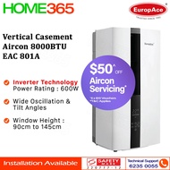 EuropAce Vertical Casement Aircon 8000BTU EAC 801A