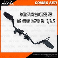 FOOTREST BAR & STEP COMBO SET FOR YAMAHA LAGENDA SRL110 / Z / ZR