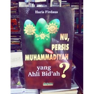 NU, EXACTLY EXACTLY OR MUHAMADIYAH?