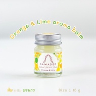 SAWADEE Orange&Lime Aroma Balm 15 g  อโรม่าบาล์มกลิ่นส้มและมะนาวสกัดแท้ขนาด 15 กรัม ซึมง่ายไม่เหนียว