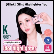 [Glint] Glint Highlighter 1pc / K-idol Highlighter / Radiant Glow by ksisterpouch