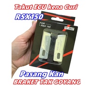RSX150 RSX ECU BRAKET TAK GOYANG (MENGELAKKAN ECU DICURI ) BRACKET TAK GOYANG RSX150 RSX-150 PNP SAJ