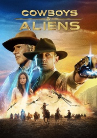Cowboys & Aliens สงครามพันธุ์เดือด คาวบอยปะทะเอเลี่ยน (2011) DVD หนัง มาสเตอร์ พากย์ไทย