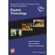 Blackwell's Five-Minute Veterinary Consult Clinical Companion: Equine Toxicology [1 ed.] (2021)