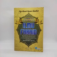 BUKU ILMU FARAID. PENGURUSAN HARTA PUSAKA DALAM ISLAM