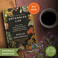 Entangled Life: How Fungi Make Our Worlds, Change Our Minds & Shape Our Futures