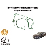PROTON WIRA 1.8 TWIN CAM 4G93 (1993-2007) ENGINE OIL PUMP GASKET TIMING COVER GASKET MADE BY OEM