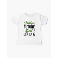 Daddy's Future Golf Buddy Fathers T-Shirt DAY