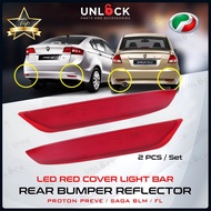 UNLOCK🔓 (2 Pcs) Proton Preve Saga Blm FL Rear Bumper Reflector Led Red Mat Cover Light Bar Warning L