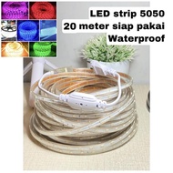 Lampu selang led strip 20 meter 220 volt smd 5050 siap pakai m
