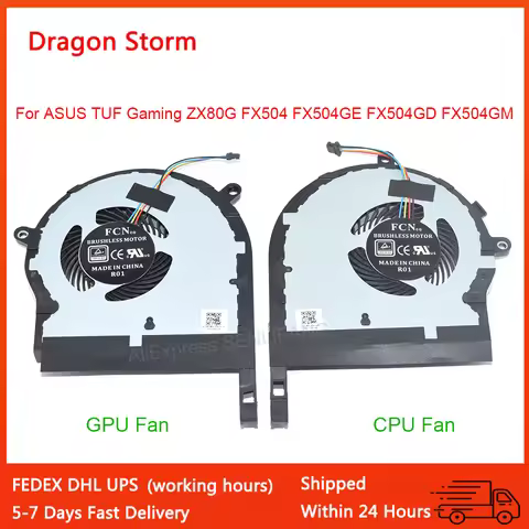 New Laptop CPU GPU Cooling Fan For ASUS TUF Gaming ZX80G FX504 FX504GE FX504GD FX504GM DC5V 4Pin 13N