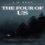 The Four of Us A. M. Keen