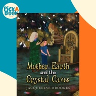 [100% Original Books] - Mother Earth and the Crystal Caves by Jacqueline Brookes (UK edition, paperb