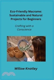 Eco-Friendly Macrame: Crafting with a Conscience