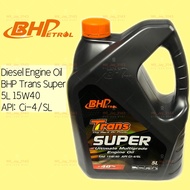 BHP 5 LITER 15W40 ( TRANS SUPER )TURBO DIESEL ENGINE OIL 5L 15W-40