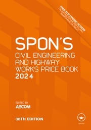 Spon's Civil Engineering and Highway Works Price Book 2024 AECOM