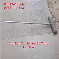 Con lăn Tạo Nhám Bê Tông ( Lăn Gai). Không gồm tay cầm