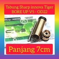 ((KM7R)) TABUNG SHARP INNOVA BORE UP 7CM - TABUNG SHARP INNOVA TIGER