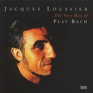 Jacques Loussier / The Very Best of Play Bach