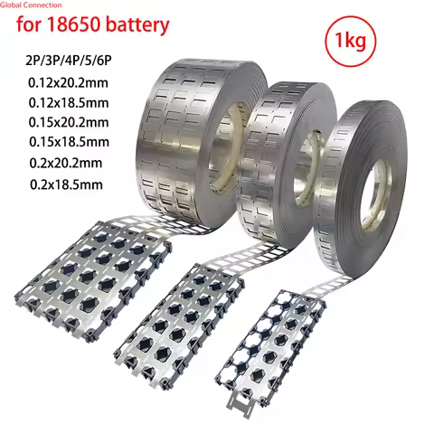 1kg 2P 3P 4P 5P 6P 0.12/0.15x18.5/20.2mm 18650 Battery Spot Welding Nickel Strips Sheets 0.2mm Thick