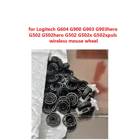 Original brand new mouse wheel for Logitech G604 G900 G903 G903hero G502 G502hero G502 G502x G502xpu