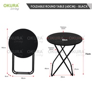 OKURA 60cm/80cm Foldable Round Table / Portable Dining Table / Banquet Table / Camping Table / Meja 