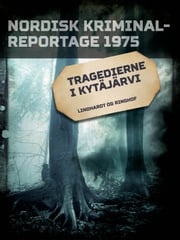 Tragedierne i Kytäjärvi Diverse