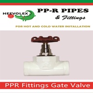 HEEVOLEX PPR Fittings Gate Valve 20mm-63mm (sold per pc)