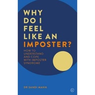 (100% Original) Why Do I Feel Like an Imposter? How to Understand and Cope with Imposter Syndrome by
