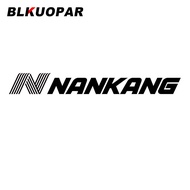 ☸BLKUOPAR for NANKANG Tires Car Stickers Sunscreen Creative Occlusion Scratch Decals Waterproof ❥o
