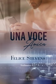 Una voce amica Felice Stevens