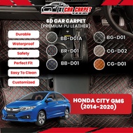 6D Car Carpet Honda City Gm6 (2014-2020) Carpet Car Mat Premium PU Leather Customized Fit Karpet Ker