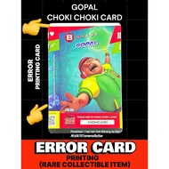 Rare Choki Choki Printing Error Card Gopal Collection Boboiboy Galaxy
