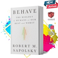 Behave by Robert M. Sapolsky
