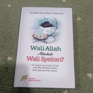 Wali Allah Ataukah Wali Syaitan