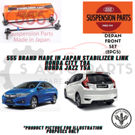 HONDA CITY T9A / HONDA JAZZ T5A (FRONT) 555 MADE in JAPAN stabilizer link