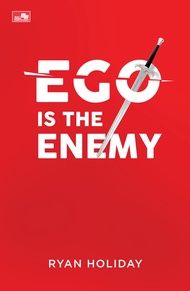 Ego Is The Enemy