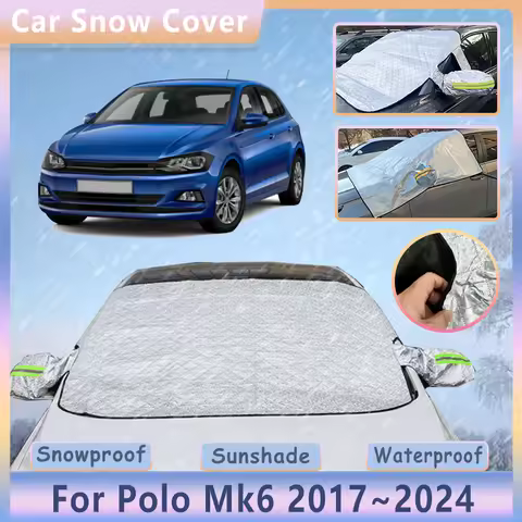 For Volkswagen VW Polo Mk6 AW1 BZ1 AE1 2017~2024 Car Snow Cover Virtus Winter Front Windshield Sunsh