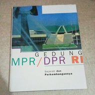 Book GEDUNG MPR/DPR RI: History and Its Development