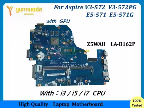 Z5WAH LA-B162P For Acer Aspire V3-572 V3-572PG E1-572 E1-572G E5-571 E5-571G Laptop Motherboard with
