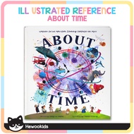 Illustrated Reference ABOUT TIME (A Child's Guide to Time and Space)