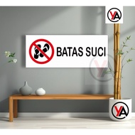 YES Acrylic Signboard Acrylic Signboard Holy Boundary Signage Holy Boundary Marker Board