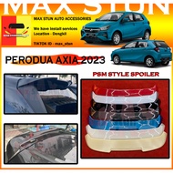 PERODUA AXIA 2023 PSM STYLE SPOILER DUCK TAIL REAR SPOILER NEW AXIA PSM DESIGN TOP SPOILER ROOF SPOI