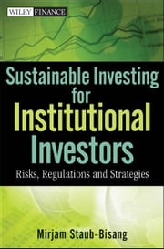 Sustainable Investing for Institutional Investors Mirjam Staub-Bisang