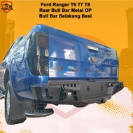 Ford Ranger T6 T7 T8 Rear Bull Bar OP Bull Bar Belakang Besi Ranger [Ranger Rear Bull Bar]