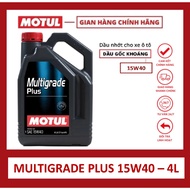 Hàng Chính Hãng - Dầu Nhớt Xe Ôtô Máy Xăng MOTUL MULTIGRADE PLUS API SP 15W40 4L
