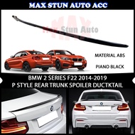 BMW 2 SERIES F22 2014-2019 P STYLE REAR TRUNK SPOILER DUCKTAIL WITH PAINT (PIANO BLACK) ABS SKIRT LI