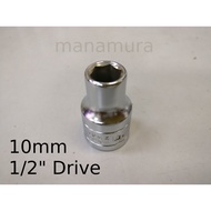 Socket 10mm 1/2" Dr. Drive 6point 10mm
